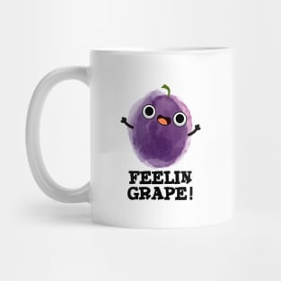 Feelin Grape Cute Fruit Pun Mug